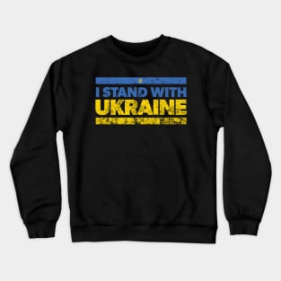 I STAND WITH UKRAINE (Stressed Version) Crewneck Sweatshirt